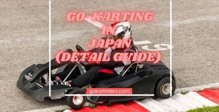 Go-Karting in Japan for Beginners | Discussed Everything