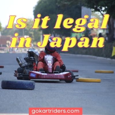 is go karting legal japan